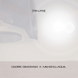 Cedric Dekowski X Mehdi El-Aquil - Terre Rouge