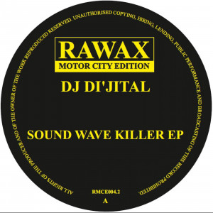 DJ Di'jital - Sound Wave Killer EP